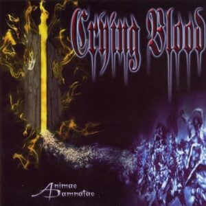 Crying Blood - Animae Damnatae