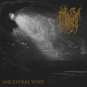 Morast - Ancestral Void (Digi)
