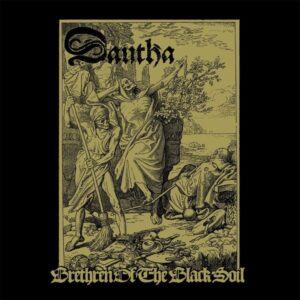 Dautha - Brethren Of The Black Soil (Digi)