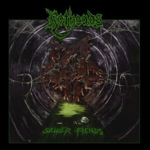 Rotheads - Sewer Fiends (CD)