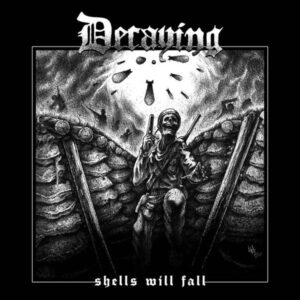 Decaying - Shells Will Fail