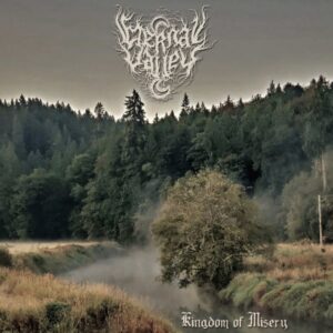 Eternal Valley - Kingdom of Misery (Digipack)