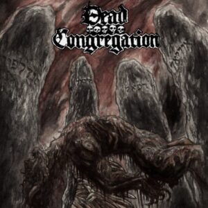 Dead Congregation - Graves Of The Archangels