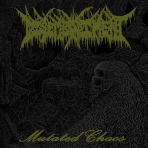 Disembodiment - Mutated Chaos (CD)