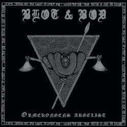 Blot & Bod ‎– Ormekongens Argelist (Digipak)
