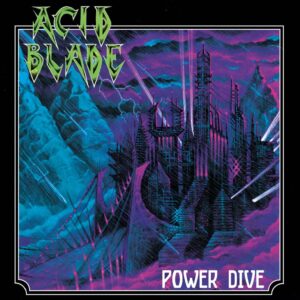 Acid Blade - Power Dive (CD)
