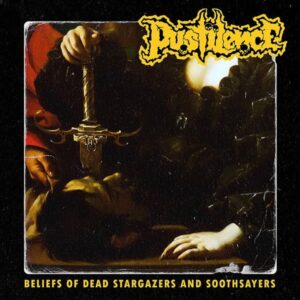 Pustilence - Beliefs of Stargazers and Soothsayers (CD)