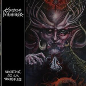 Corpsehammer - Metal De La Muerte (CD)