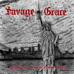 Savage Grace - Demo 91 New York Tapes (CD)