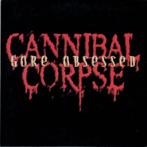Cannibal Corpse - Gore Obsessed (Slipcase/CD)