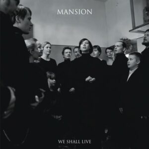 Mansion - We Shall Live (CD)