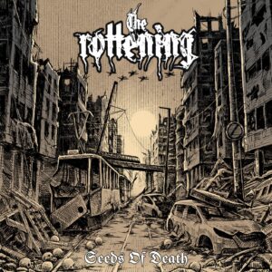 The Rottening - Seeds Of Death (Transparent CD)