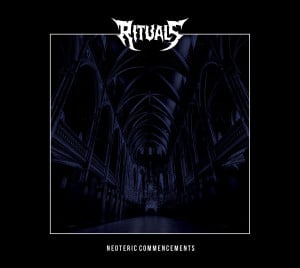 Rituals - Neoteric Commencements (Digi)