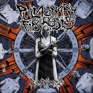 Pulmonary Fibrosis - Pulmonologists (Gatefold/Vinyl)