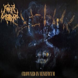 Father Befouled – Crowned In Veneficum (LP)
