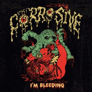 Corrosive - I´m Bleeding (CD W/OBI and Postcard)