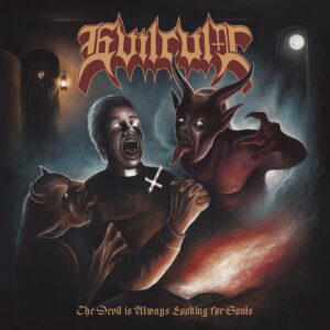 Evilcult - The Devil Is Always Looking For Souls (CD W/OBI)
