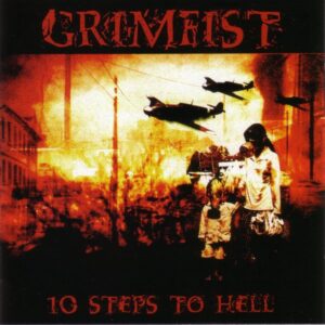 Grimfist - 10 Steps To Hell (CD)