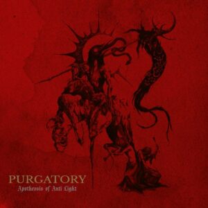 Purgatory - Apotheosis Of Anti-Light (LP)