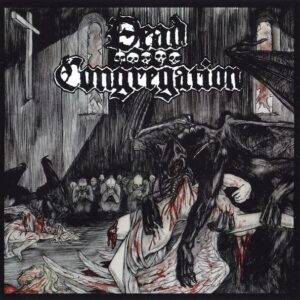 Dead Congregation - Purifying Consecrated Ground (CD)