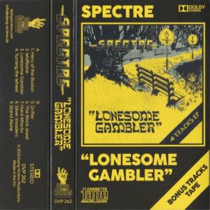 Spectre - Lonesome Gambler (Tape)