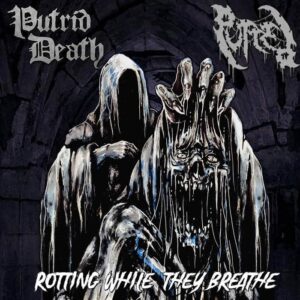 Putrid Death / Putred - Rotting While They Breathe (CD)