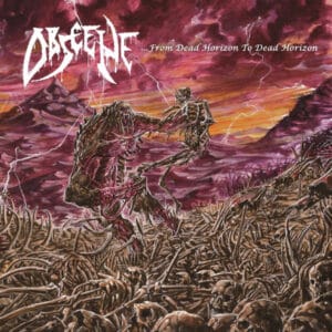 Obscene - ... From Dead Horizon To Dead Horizon (CD)