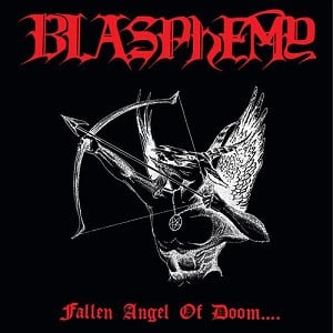 Blasphemy - Fallen Angel Of Doom (LP)