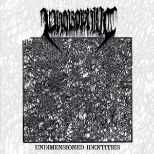 Phobophilic - Undimensioned Identities (CD/OBI/Poster)