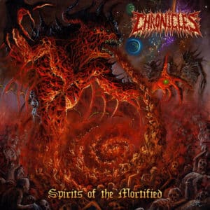Chronicles - Spirits Of The Mortified (CD W/OBI)