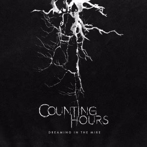 Counting Hours - Dreaming In The Mire (7´EP+CD)