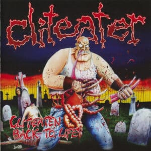 Cliteater - Cliteaten Back To Life (CD)